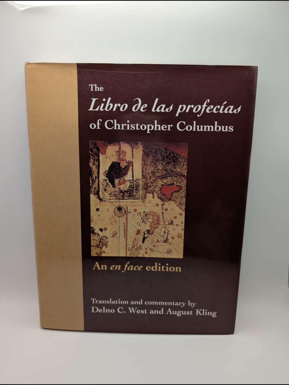 The Libro de las profecías of Christopher Columbus:An en face edition , Hardback